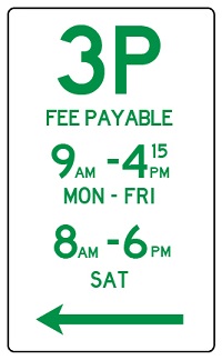 3P fee payable Mon to Sun street sign